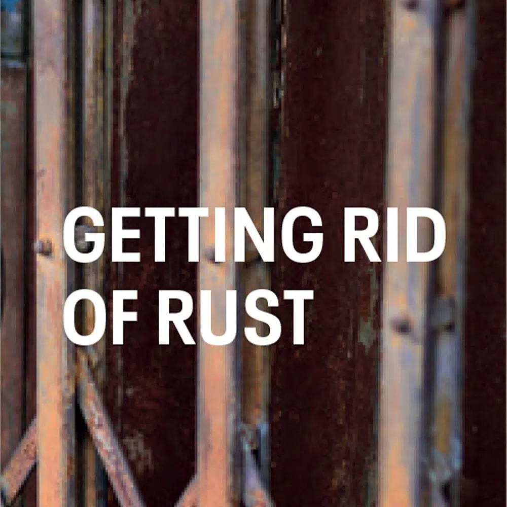 getting rid of rust